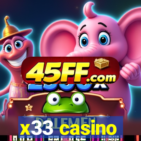 x33 casino